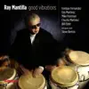 Ray Mantilla - Good Vibrations